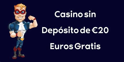 20 euros gratis casino